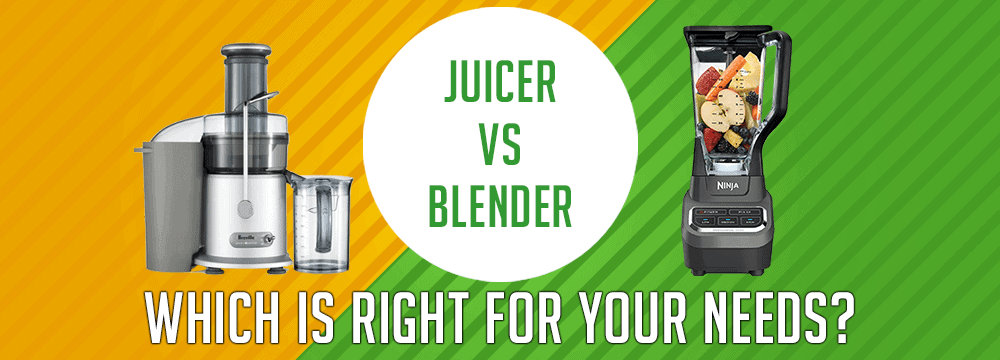 Juicer vs Blender: Which is Right for Your Needs?